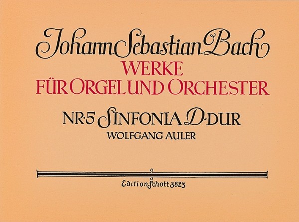 Sinfonia D-Dur&nbsp;&nbsp;für Orgel und Orchester&nbsp;&nbsp;Orgelauszug