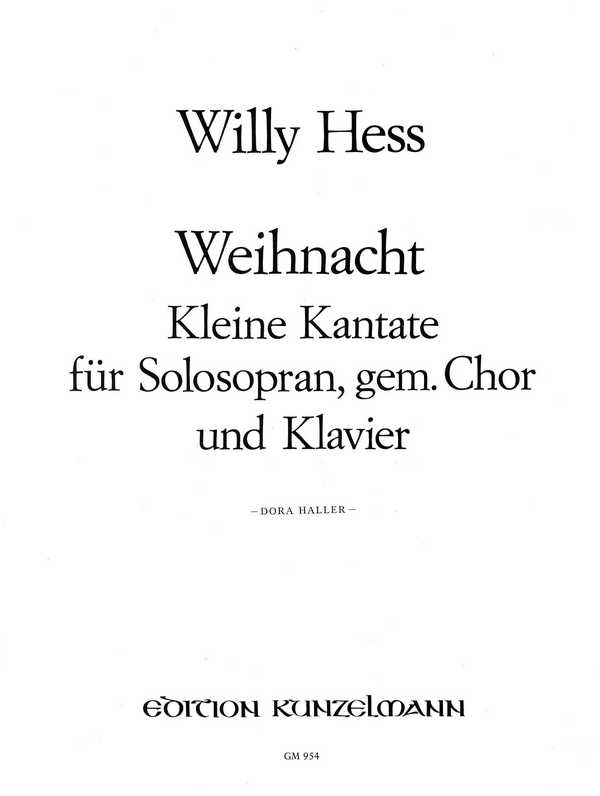 Weihnacht op.7 Kleine Kantate  für Sopran, Chor und Klavier  Klavierauszug