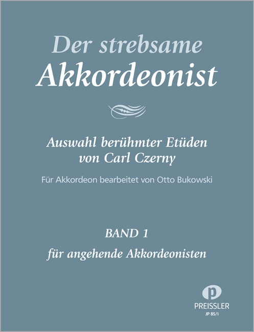 Der strebsame Akkordeonist 1 - Auswahl beruehmter Etueden  für Akkordeon  