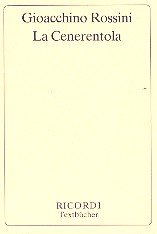 La Cenerentola Libretto (dt)&nbsp;&nbsp;Das Aschenputtel&nbsp;&nbsp;