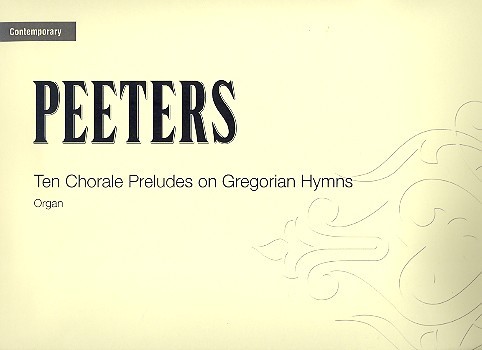 Chorale Preludes on Gregorian Hymns op.76&nbsp;&nbsp;for organ&nbsp;&nbsp;