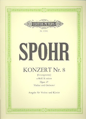 Konzert a-Moll Nr.8 op.47 für Violine und Orchester  für Violine und Klavier  