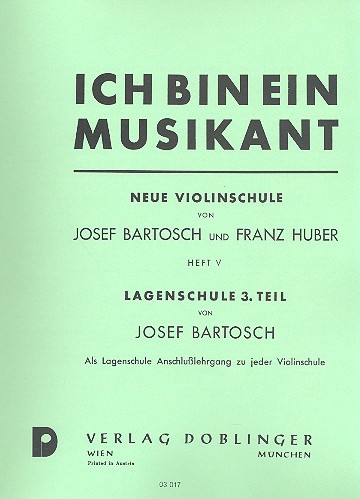Ich bin ein Musikant Band 4&nbsp;&nbsp;Violinschule für Anfänger&nbsp;&nbsp;Lagenschule 3