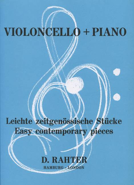 Leichte zeitgenössische Stücke&nbsp;&nbsp;für Violoncello und Klavier&nbsp;&nbsp;