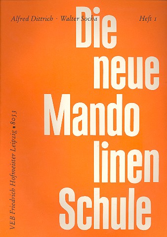 Die neue Mandolinenschule Band 1&nbsp;&nbsp;für Mandoline&nbsp;&nbsp;