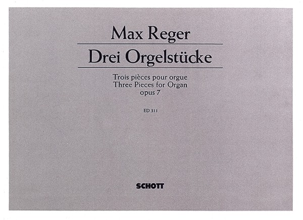Drei Orgelstücke op. 7&nbsp;&nbsp;für Orgel&nbsp;&nbsp;