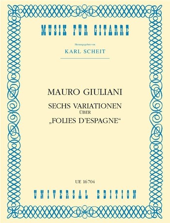 6 Variationen über  Folies d'Espagne für Gitarre  Scheit, Karl, ed