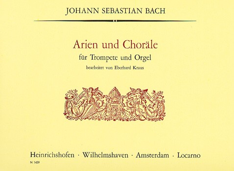 Arien und Choräle &nbsp;&nbsp;für Trompete und Orgel&nbsp;&nbsp;Partitur und 2 Stimmen