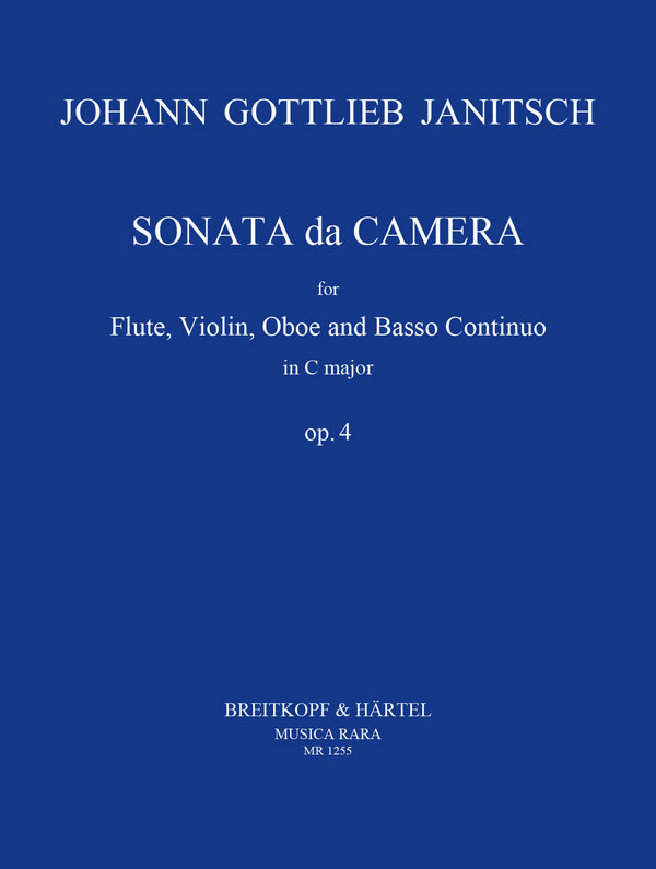 Sonata da camera C-Dur op.4&nbsp;&nbsp;für Flöte, Oboe, Violine und Bc&nbsp;&nbsp;