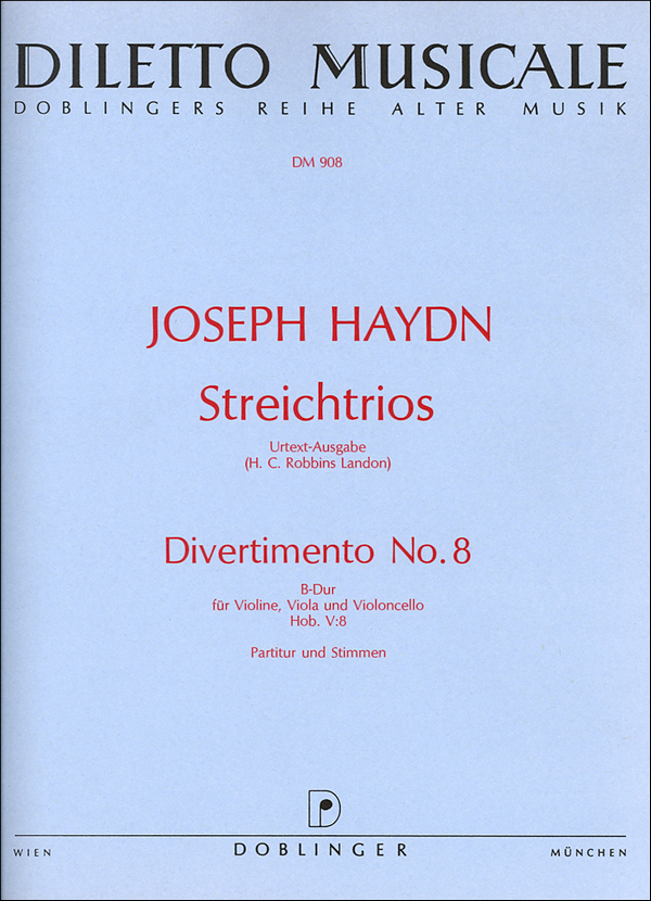 Divertimento B-Dur Nr.8 Hob.V:8  für Violine, Viola und Violoncello  Partitur und Stimmen