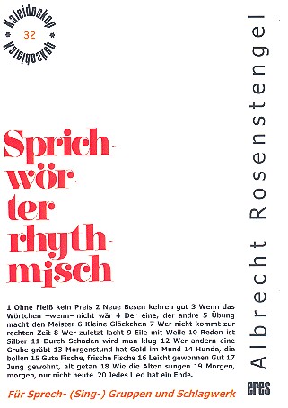 Sprichwörter rhythmisch für&nbsp;&nbsp;Sprech-(Sing-)gruppen und Schlagwerk&nbsp;&nbsp;