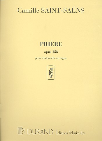 Priere op.158&nbsp;&nbsp;pour violoncelle et orgue&nbsp;&nbsp;