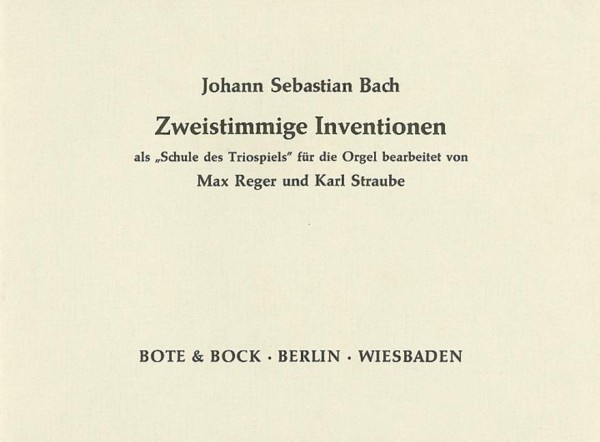 Zweistimmige Inventionen als Schule des Triospiels&nbsp;&nbsp;für die Orgel&nbsp;&nbsp;