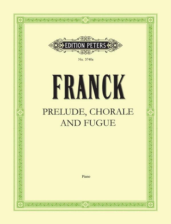 Prélude, Choral und Fuge  für Klavier  