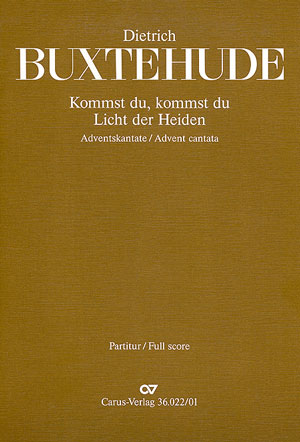Kommst du, kommst du, Licht der Heiden BuxWV66&nbsp;&nbsp;für 3 Singstimmen (SSB), Streicher und Bc&nbsp;&nbsp;Partitur