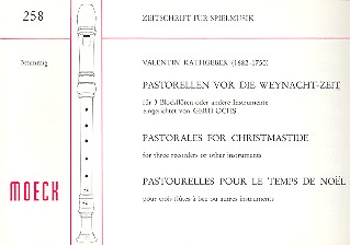 Pastorellen vor die Weynacht-Zeit  für 3 Blockflöten oder andere Instrumente  Partitur