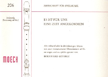 Es ist für uns eine Zeit angekommen  Alte Adventslieder in dreistimmigen Sätzen  Spielpartitur