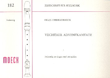 Vechtaer Adventskantate&nbsp;&nbsp;für 3 Blockflöten (SAT)&nbsp;&nbsp;Partitur