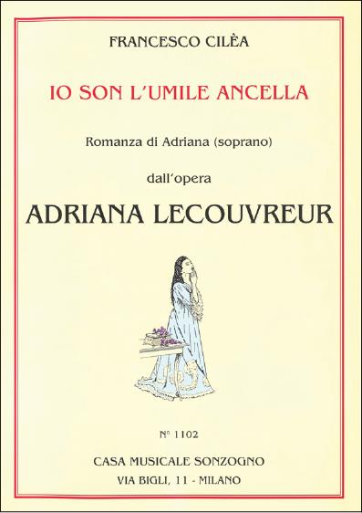 Io son l'umile ancella  aus  Adriana Lecouvreur für Sopran  und Klavier