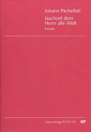 Jauchzet dem Herrn alle Welt&nbsp;&nbsp;Kantate f.5-stg.Chor,Orch. u. Orgel&nbsp;&nbsp;Partitur