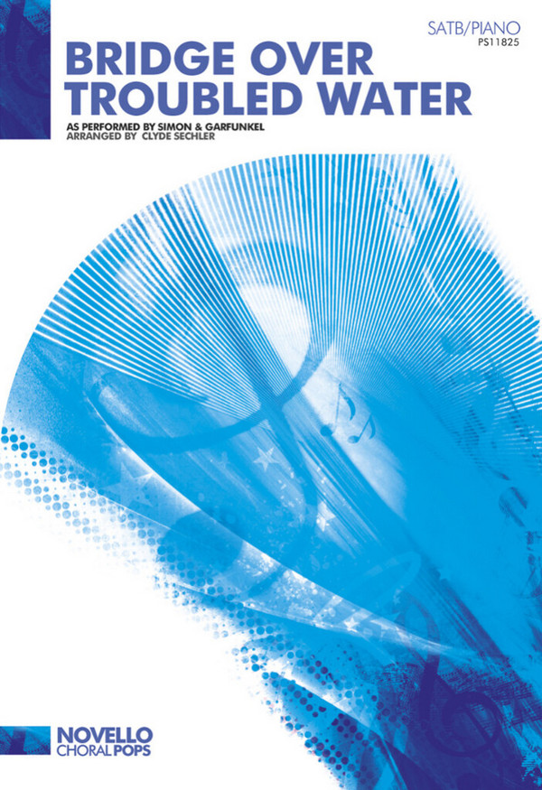 Bridge over troubled Water  for mixed chorus and piano  score (en)