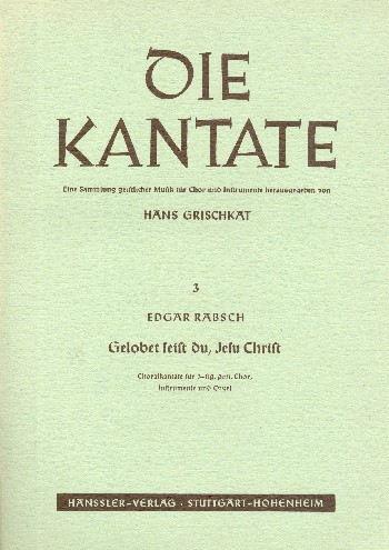 Gelobet seist du Jesu Christ  für gem Chor, Instrumente und Orgel  Partitur