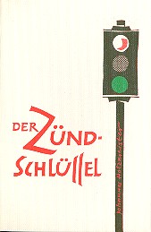 Der Zündschlüssel&nbsp;&nbsp;&nbsp;&nbsp;Liederbuch