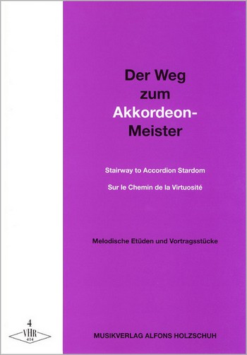 Der Weg zum Akkordeonmeister  Band 4 Melodiesche Etüden und  Vortragsstücke (mit 2. Stimme)