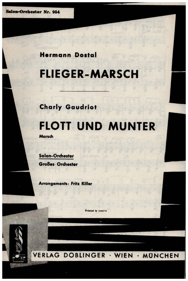 Fliegermarsch  und  Flott und munter:&nbsp;&nbsp;für Salonorchester&nbsp;&nbsp;Partitur und Stimmen
