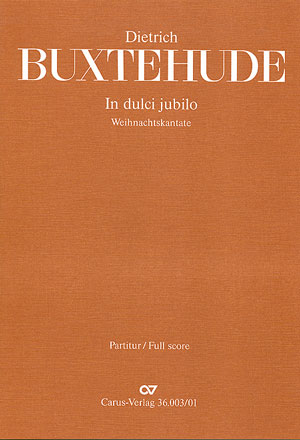 In dulci jubilo BuxWV52 &nbsp;&nbsp;für 3 Singstimmen (SAB), 2 Violinen und Bc&nbsp;&nbsp;Partitur