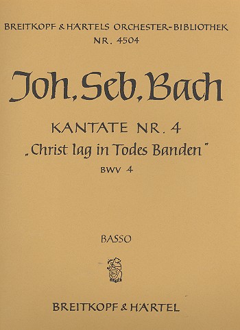 Christ lag in Todesbanden&nbsp;&nbsp;Kantate Nr.4 BWV4&nbsp;&nbsp;Violoncello / Kontrabass