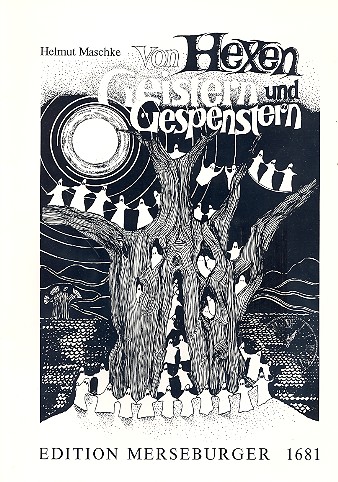 Von Hexen, Geistern und  Gespenstern für Kinderchor  und Instrumente,  Partitur (dt)