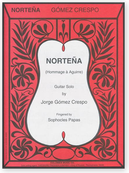 Nortena for guitar solo&nbsp;&nbsp;Homage a Aguirre&nbsp;&nbsp;