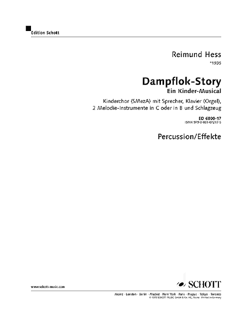 Dampflok-Story&nbsp;&nbsp;für Kinderchor (SMezA) mit Sprecher, Klavier (Orgel), 2 Melodie-Instru&nbsp;&nbsp;Einzelstimme - Percussion/Effekte