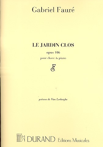 LE JARDIN CLOS OP.106 POUR CHANT&nbsp;&nbsp;ET PIANO (FR)&nbsp;&nbsp;LERBERGHE, C. VAN, TEXT