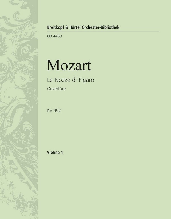 Die Hochzeit des Figaro KV492 - Ouvertüre&nbsp;&nbsp;für Orchester&nbsp;&nbsp;Violine 1
