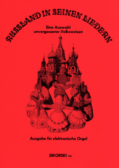 Russland in seinen Liedern&nbsp;&nbsp;für E-Orgel&nbsp;&nbsp;