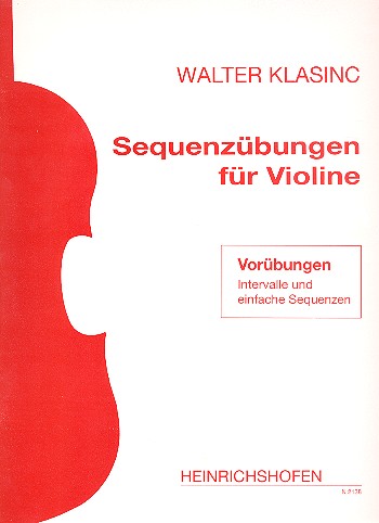 Sequenzübungen für Violine&nbsp;&nbsp;Vorübungen, Intervalle und&nbsp;&nbsp;einfache Sequenzen
