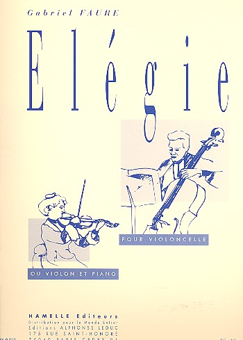 Elégie op.24 &nbsp;&nbsp;pour violoncelle (violon) et piano&nbsp;&nbsp;