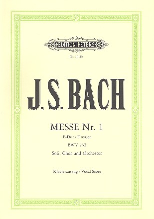 Messe F-Dur Nr.1 BWV233&nbsp;&nbsp;für Soli, Chor und Orchester&nbsp;&nbsp;Klavierauszug (la)