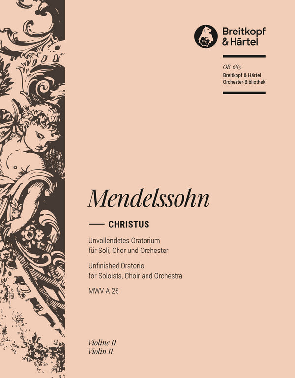 Christus - Oratorium op.97&nbsp;&nbsp;für SATB Soli, SATB Chor und Orchester&nbsp;&nbsp;Violine 2
