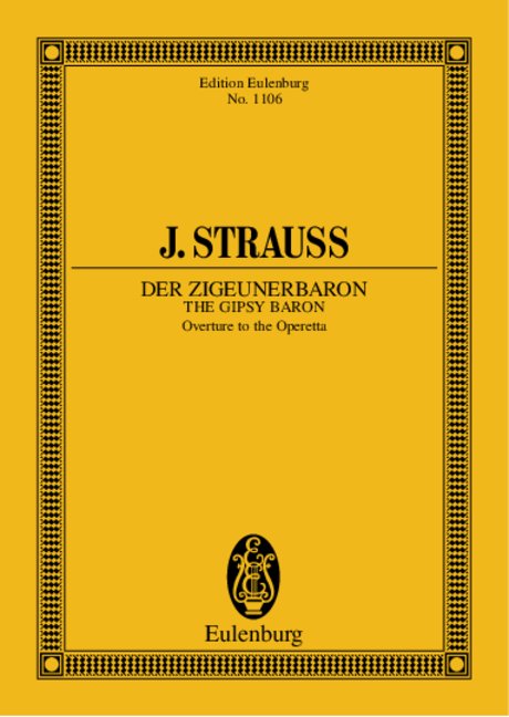 Ouvertüre zu Der Zigeunerbaron&nbsp;&nbsp;für Orchester&nbsp;&nbsp;Studienpartitur