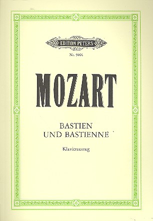 Bastien und Bastienne KV50&nbsp;&nbsp;Singspiel in einem Akt&nbsp;&nbsp;Klavierauszug (dt)