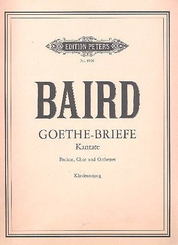 Goethe-Briefe Kantate  für Bariton, gem Chor und Orchester  Klavierauszug