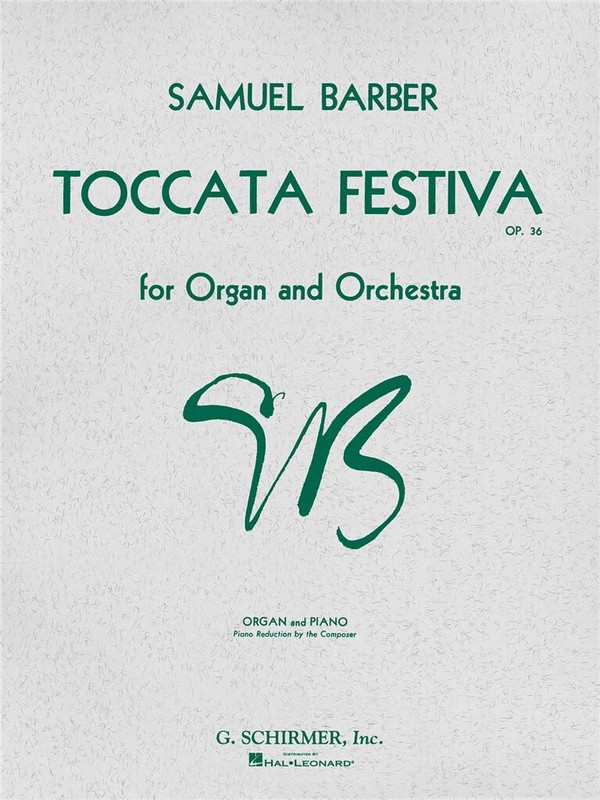 Toccata festiva op.36  for organ and orchestra  organ / piano reduction