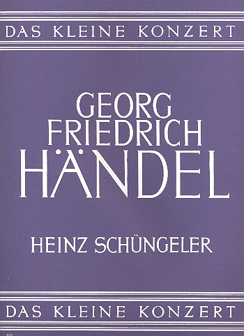 Das kleine Konzert&nbsp;&nbsp;Georg Friedrich Händel&nbsp;&nbsp;