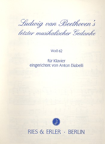 Letzter musikalischer Gedanke WoO62&nbsp;&nbsp;für Klavier&nbsp;&nbsp;