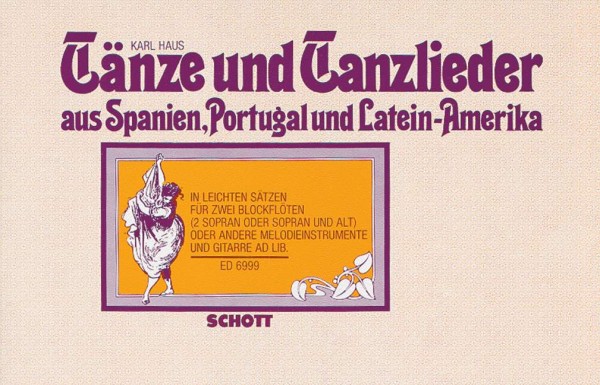 Tänze und Tanzlieder  für 2 Blockflöten, Gitarre ad libitum  Spielpartitur