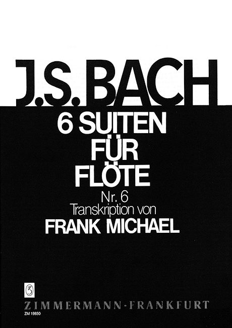 6 Suiten Band 6 (Nr.6) BWV1012&nbsp;&nbsp;für Flöte solo&nbsp;&nbsp;Michael, Frank, ed