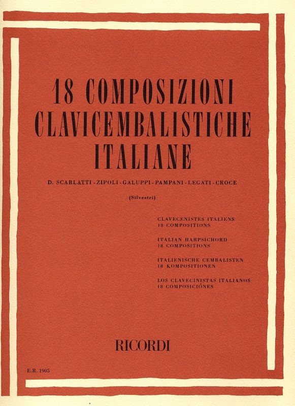 18 COMPOSIZIONE CLAVICEMBALISTICHE  ITALIANE  ITALIENISCHE CEMBALISTEN